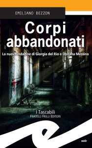 Emiliano Bezzon – Corpi abbandonati (2024)