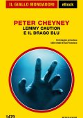 Peter Cheyney - Lemmy Caution e il Drago Blu (2024)