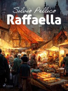 Silvio Pellico – Raffaella (2024)