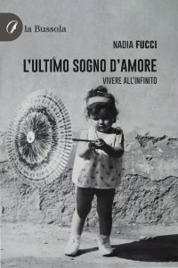 Nadia Fucci – L’ultimo sogno d’amore (2024)