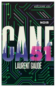 Laurent Gaudé – Cane 51 (2024)