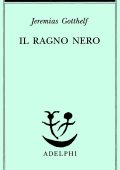 Jeremias Gotthelf - Il ragno nero (2021)
