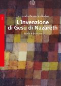 Fernando Bermejo-Rubio - L'invenzione di Gesù di Nazareth (2021)