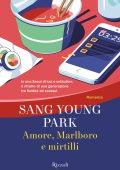 Sang Young Park - Amore, Marlboro e mirtilli (2024)