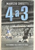 Maurizio Crosetti - 4 a 3. Italia-Germania 1970, la partita del secolo (2020)