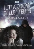 Michael Segedy - Tutta colpa delle stelle? (2024)