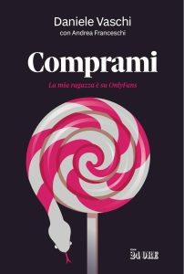 Daniele Vaschi, Andrea Franceschi – Comprami (2024)