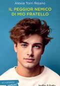 Alexia Torri Rejano - Il peggior nemico di mio fratello (2024)