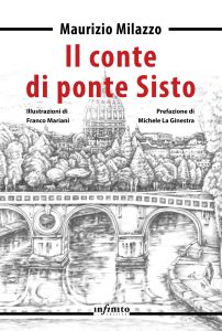 Maurizio Milazzo – Il conte di ponte Sisto (2024)