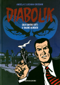 img Diabolik Gli anni del terrore 48 - Solo contro tutti - Il vagone blindato (2012)