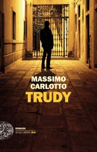 Massimo Carlotto – Trudy (2024)