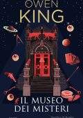Owen King - Il museo dei misteri (2024)