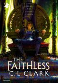 C.L. Clark - The Faithless (2024)