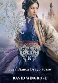 DAVID WINGROVE - Luna Bianca, Drago Rosso Libro 6 (2024)