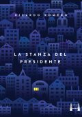 Ricardo Romero - Exiles Vol. 9. La stanza del Presidente (2024)