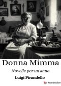 Luigi Pirandello - Donna Mimma (2024)