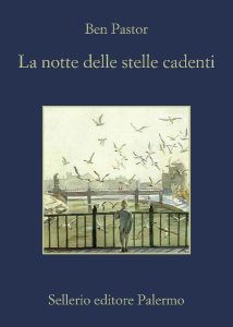 Ben Pastor – La notte delle stelle cadenti (2018)