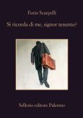Furio Scarpelli - Si ricorda di me, signor tenente? (2023)