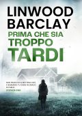 Linwood Barclay - Prima che sia troppo tardi (2024)