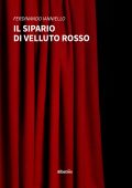 Ferdinando Ianniello - Il sipario di velluto rosso (2024)