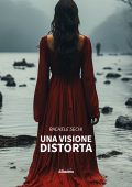 Rachele Sechi - Una visione distorta (2024)