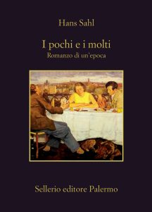Hans Sahl – I pochi e i molti (2023)