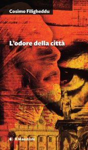 Cosimo Filigheddu – L’odore della città (2024)