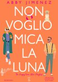Abby Jimenez - Non voglio mica la luna (2024)