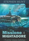Stephen Hunt - Missione a Mightadore (2024)