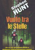 Stephen Hunt - Vuoto tra le Stelle (2024)