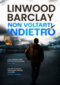 Linwood Barclay - Non voltarti indietro (2024)
