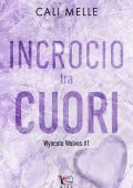 Cali Melle - Wyncote Wolves Vol. 1. Incrocio tra cuori (2024)