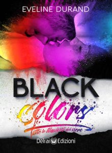 Eveline Durand – Black Colors: Tutte le illusioni del nero (2021)