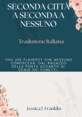 Jessica J. Franklin - Seconda città a seconda a nessuno (2024)