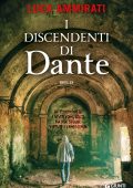 Luca Ammirati - I discendenti di Dante (2016)