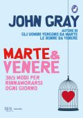 John Gray - Marte & Venere. 365 modi per rinnamorarsi ogni giorno (2019)