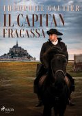 Théophile Gautier - Il capitan Fracassa (2024)