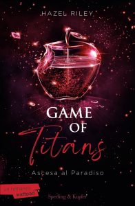 Hazel Riley – Game of Titans. Ascesa al paradiso (2024)