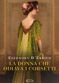 Eleonora D'Errico - La donna che odiava i corsetti (2024)