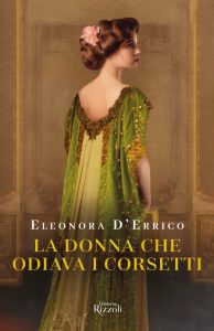 Eleonora D’Errico – La donna che odiava i corsetti (2024)