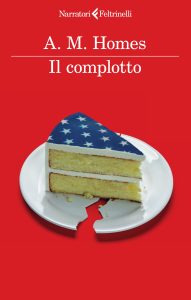 A. M. Homes – Il complotto (2024)