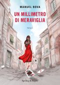 Manuel Bova - Un millimetro di meraviglia (2024)