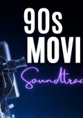 VA - 90s Movie Soundtrack (2024)