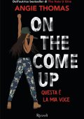 Angie Thomas - On the come up (2019)