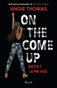 Angie Thomas – On the come up (2019)