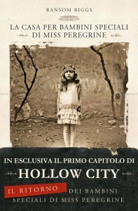 Ransom Riggs – La casa per bambini speciali di Miss Peregrine (2012)