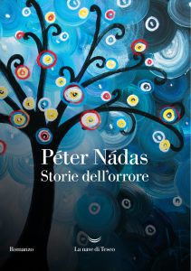 Péter Nádas – Storie dell’orrore (2024)