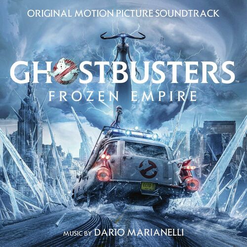 OST – Dario Marianelli – Ghostbusters: Frozen Empire [Original Motion Picture Soundtrack] (2024)