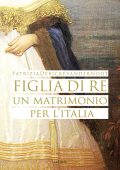 Patrizia Debicke van der Noot - Figlia di Re. Un matrimonio per l'Italia (2024)