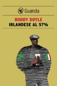 Roddy Doyle – Irlandese al 57% (2013)